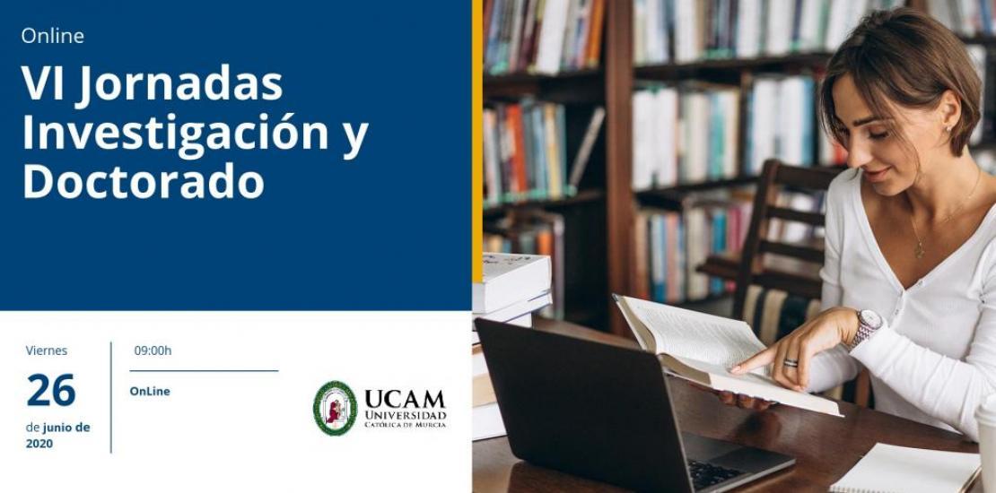 UCAM will celebrate ‘online’ the PhD Conference UCAM will celebrate ‘online’ the PhD Conference